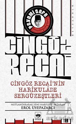 Cingöz Recai'nin Harikulade Sergüzeştleri