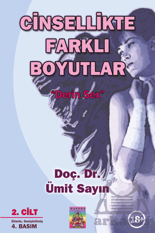 Cinsellikte Farklı Boyutlar 2. Cilt & Derin Sex - Thumbnail