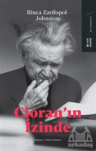 Cioran'ın İzinde