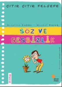 Çıtır Çıtır Felsefe 20 - Söz Ve Sessizlik