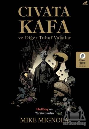 Cıvata Kafa ve Diğer Tuhaf Vakalar