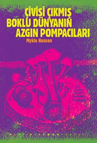 Çivisi Çıkmış Boklu Dünyanın Azgın Pompacıları