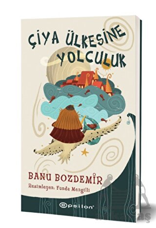 Çiya Ülkesine Yolculuk