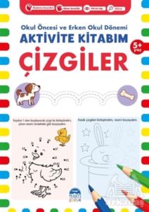 Çizgiler 5+ Yaş - Okul Öncesi Ve Erken Okul Dönemi Aktivite Kitabım