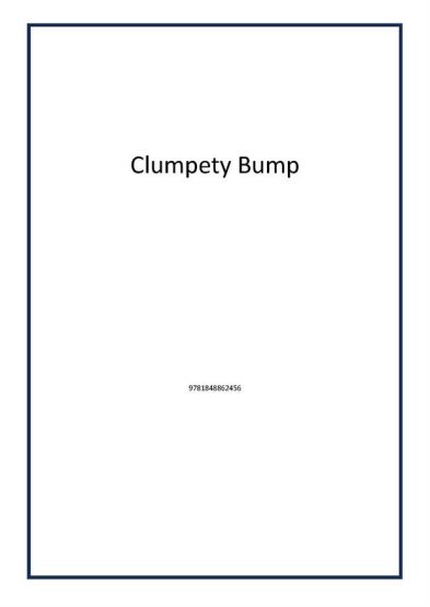 Clumpety Bump