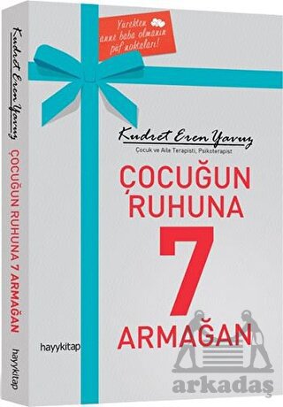 Çocuğun Ruhuna
7 Armağan