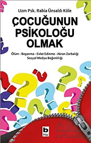 Çocuğunun Psikoloğu Olmak