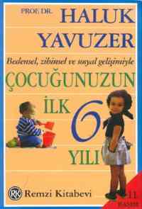 Çocuğunuzun İlk 6 Yılı