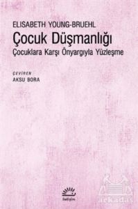 C¸ocuk Düşmanlığı