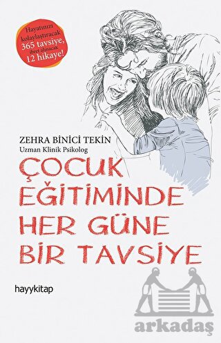 Çocuk Eğitiminde Her Güne Bir Tavsiye