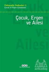 Çocuk, Ergen Ve Ailesi