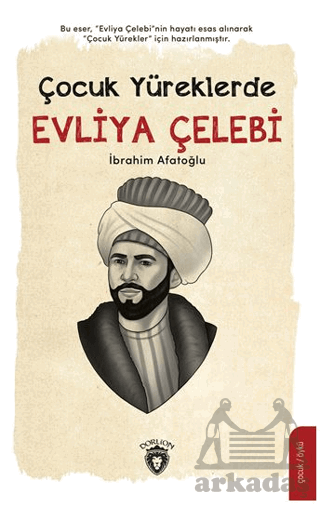 Çocuk Yüreklerde Evliya Çelebi