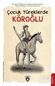 Çocuk Yüreklerde Köroğlu