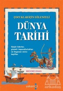 Çocuklar İçin Eğlenceli Dünya Tarihi