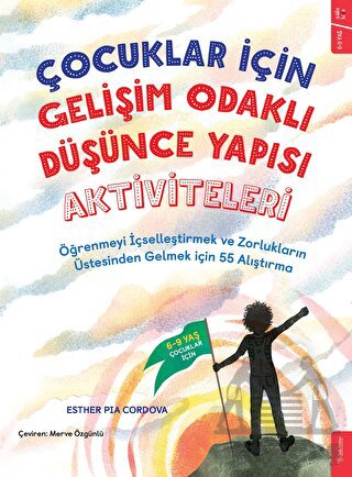 Çocuklar İçin Gelişim Odaklı Düşünce Yapısı Aktiviteleri