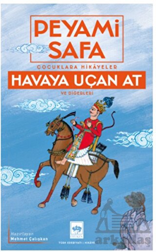 Çocuklara Hikayeler - Havaya Uçan At Ve Diğerleri