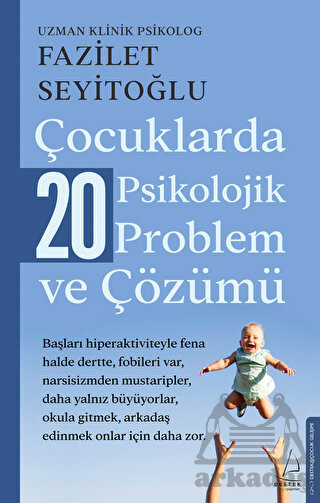 Çocuklarda 20 Psikolojik Problem Ve Çözümü