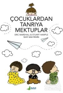 Çocuklardan Tanrıya Mektuplar