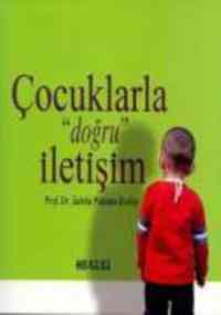 Çocuklarla Doğru İletişim