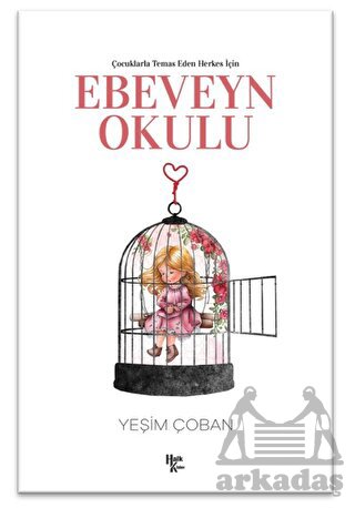 Çocuklarla Temas Eden Herkes İçin Ebeveyn Okulu