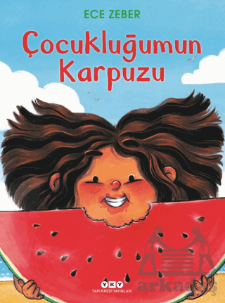 Çocukluğumun Karpuzu