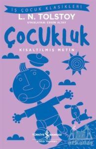 Çocukluk (Kısaltılmış Metin)