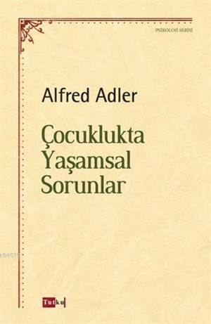 Çocuklukta Yaşamsal Sorunlar