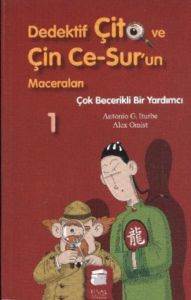 Çok Becerikli Bir Yardımcı; Dedektif Çito ve Çin Ce-Surun Maceraları,7-9 Yaş