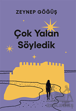 Çok Yalan Söyledik