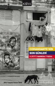 Comandante’Nin Son Günleri