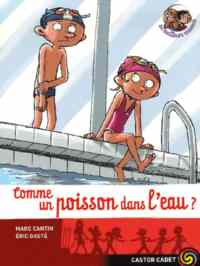 Comme un poisson dans l'eau (Les meilleurs ennemis 2)