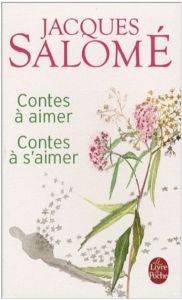 Contes a aimer, Contes a s'aimer