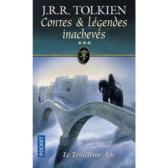 Contes et légendes inachevés. Volume 3, Le troisième âge