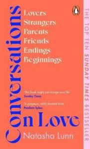 Conversations On Love (With Dolly Alderton, Philippa Perry And Many More)