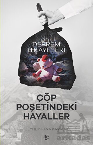 Çöp Poşetindeki Hayaller