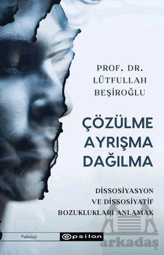 Çözülme Ayrışma Dağılma