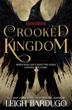 Crooked Kingdom (Six Of Crows 2)