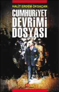 Cumhuriyet Devrimi Dosyası