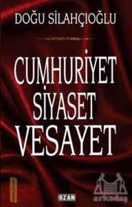 Cumhuriyet Siyaset Vesayet