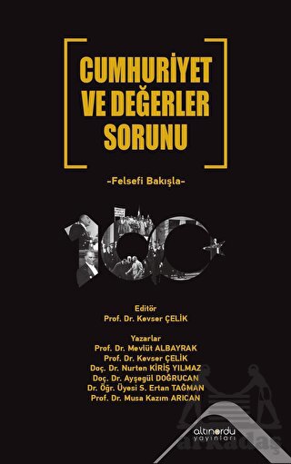 Cumhuriyet Ve Değerler Sorunu Felsefi Bakışla