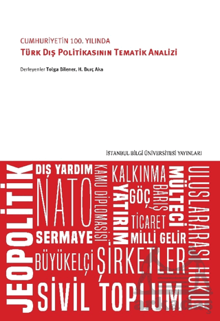 Cumhuriyetin 100. Yılında Türk Dış Politikasının Tematik Analizi