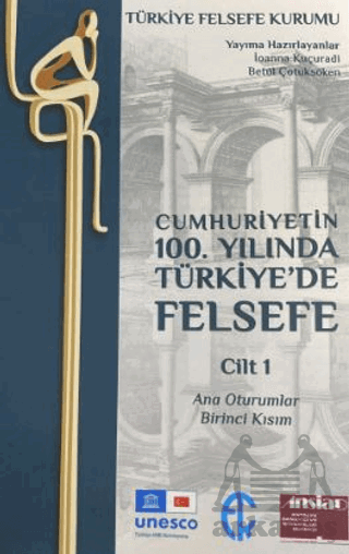 Cumhuriyetin 100. Yılında Türkiye’De Felsefe - Cilt 1 - Thumbnail