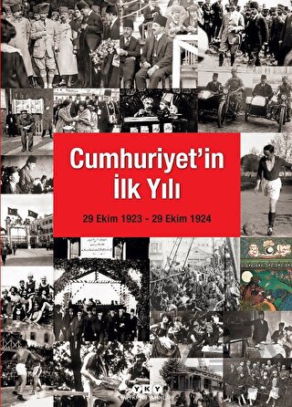 Cumhuriyet'in İlk Yılı (29 Ekim 1923 - 29 Ekim 1924)