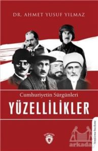 Cumhuriyetin Sürgünleri Yüzellilikler