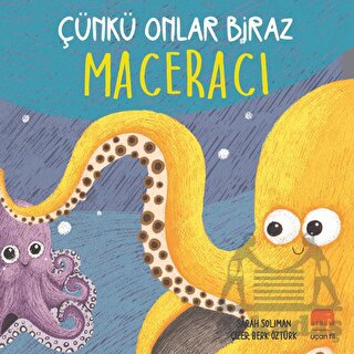 Çünkü Onlar Biraz Maceracı