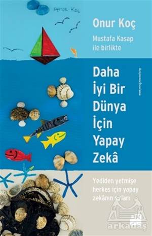 Daha İyi Bir Dünya İçin Yapay Zeka