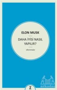 Daha İyisi Nasıl Yapılır?