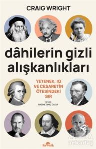 Dahilerin Gizli Alışkanlıkları