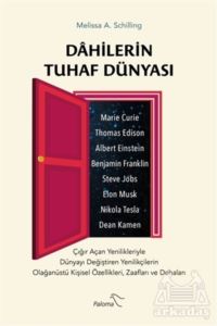 Dahilerin Tuhaf Dünyası