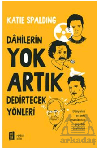 Dahilerin Yok Artık Dedirtecek Yönleri